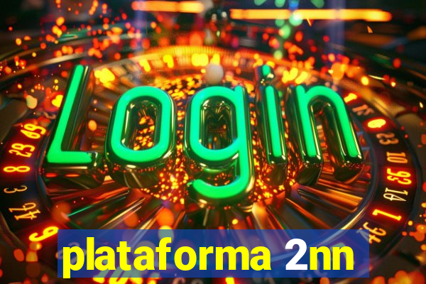 plataforma 2nn